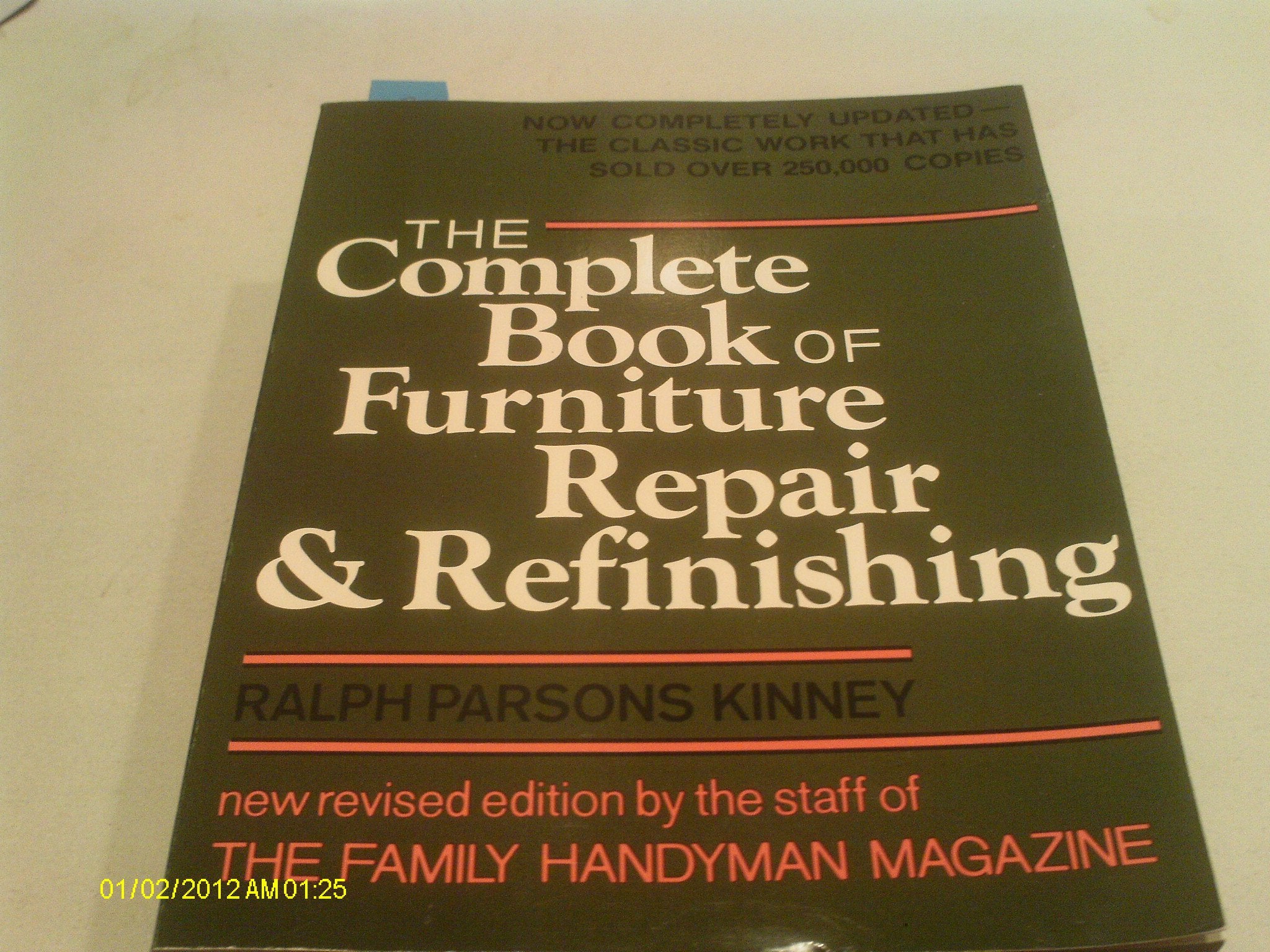 Complete Book of Furniture Repair and Refinishing Revised Edition,Used