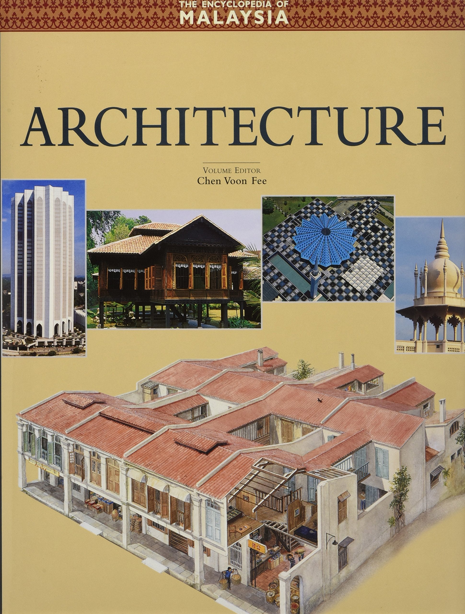Encyclopedia Of Malaysia V05: Architecture (The Encyclopedia Of Malaysia),Used