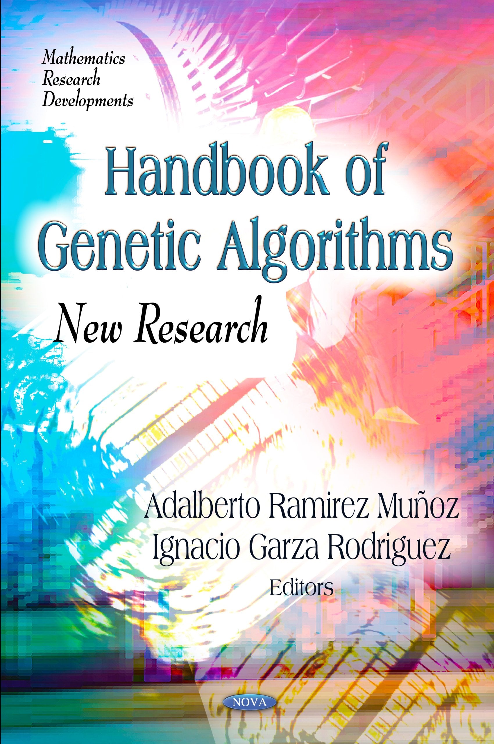 Handbook of Genetic Algorithms: New Research (Mathematics Research Developments),Used