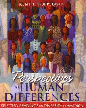 Perspectives On Human Differences: Selected Readings On Diversity In America,New