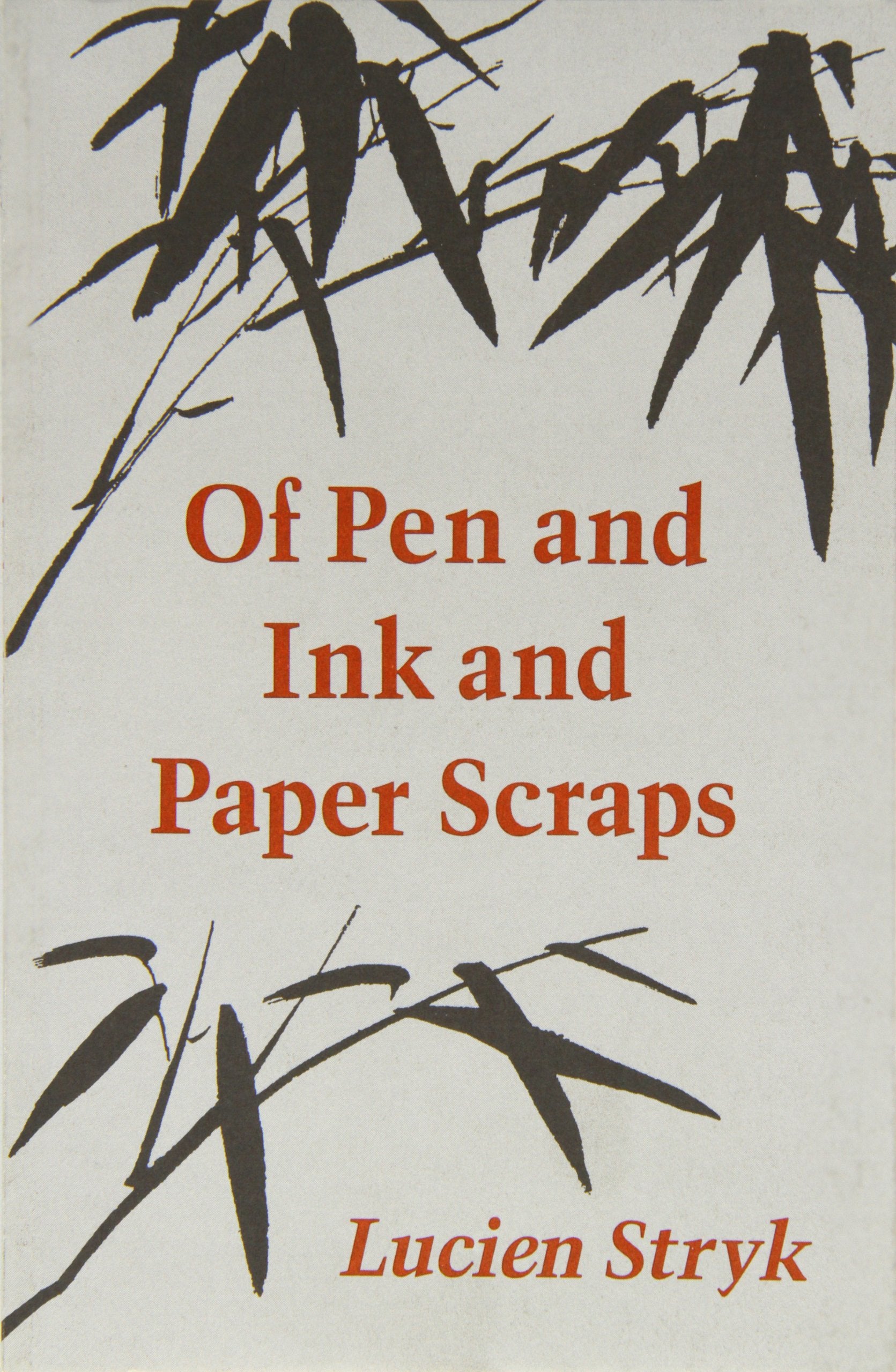 Of Pen & Ink & Paper Scraps,Used