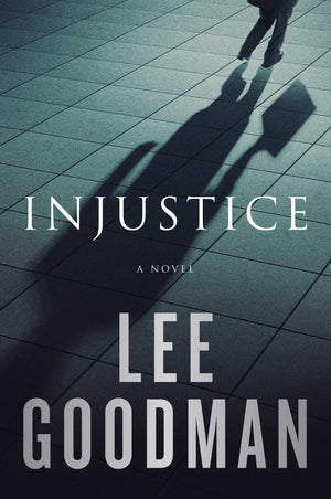Injustice: A Novel,New