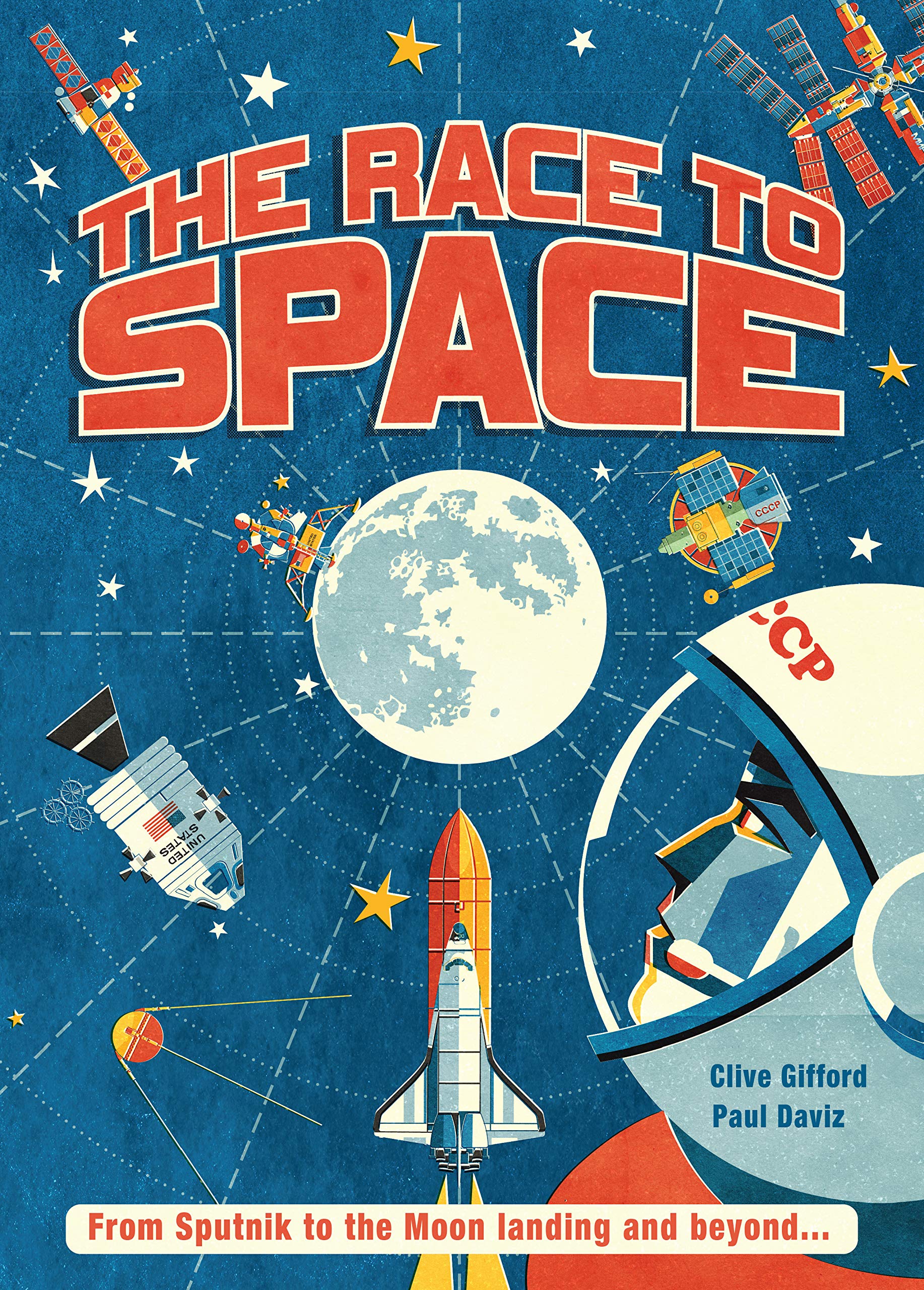 The Race To Space: From Sputnik To The Moon Landing And Beyond...