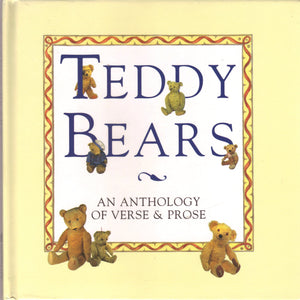 Teddy Bears: An Anthology of Verse & Prose (Gift Series),Used