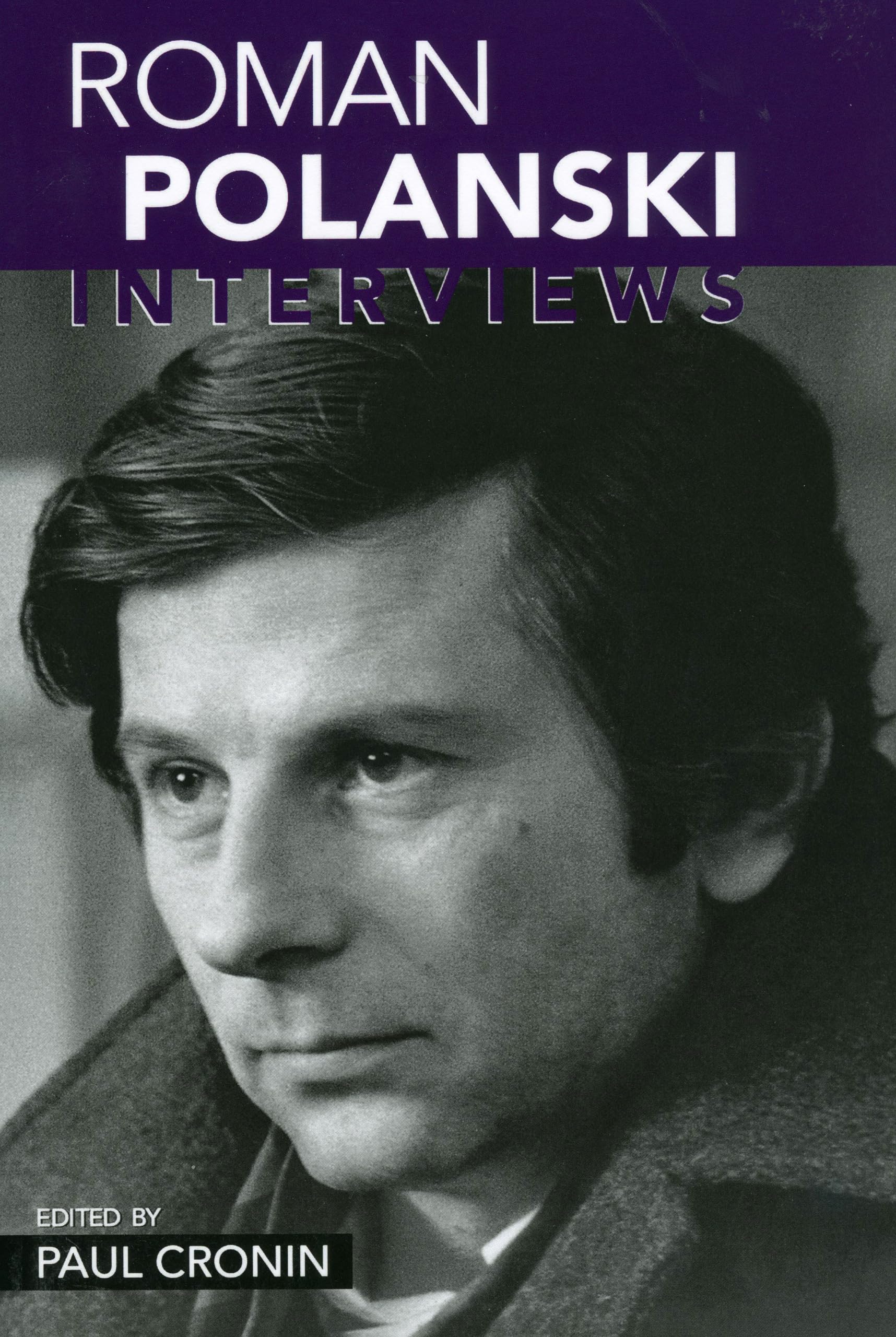Roman Polanski: Interviews (Conversations with Filmmakers Series),Used