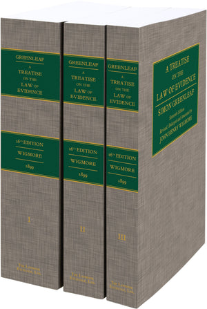 A Treatise on the Law of Evidence. 3 Vols. (1899)