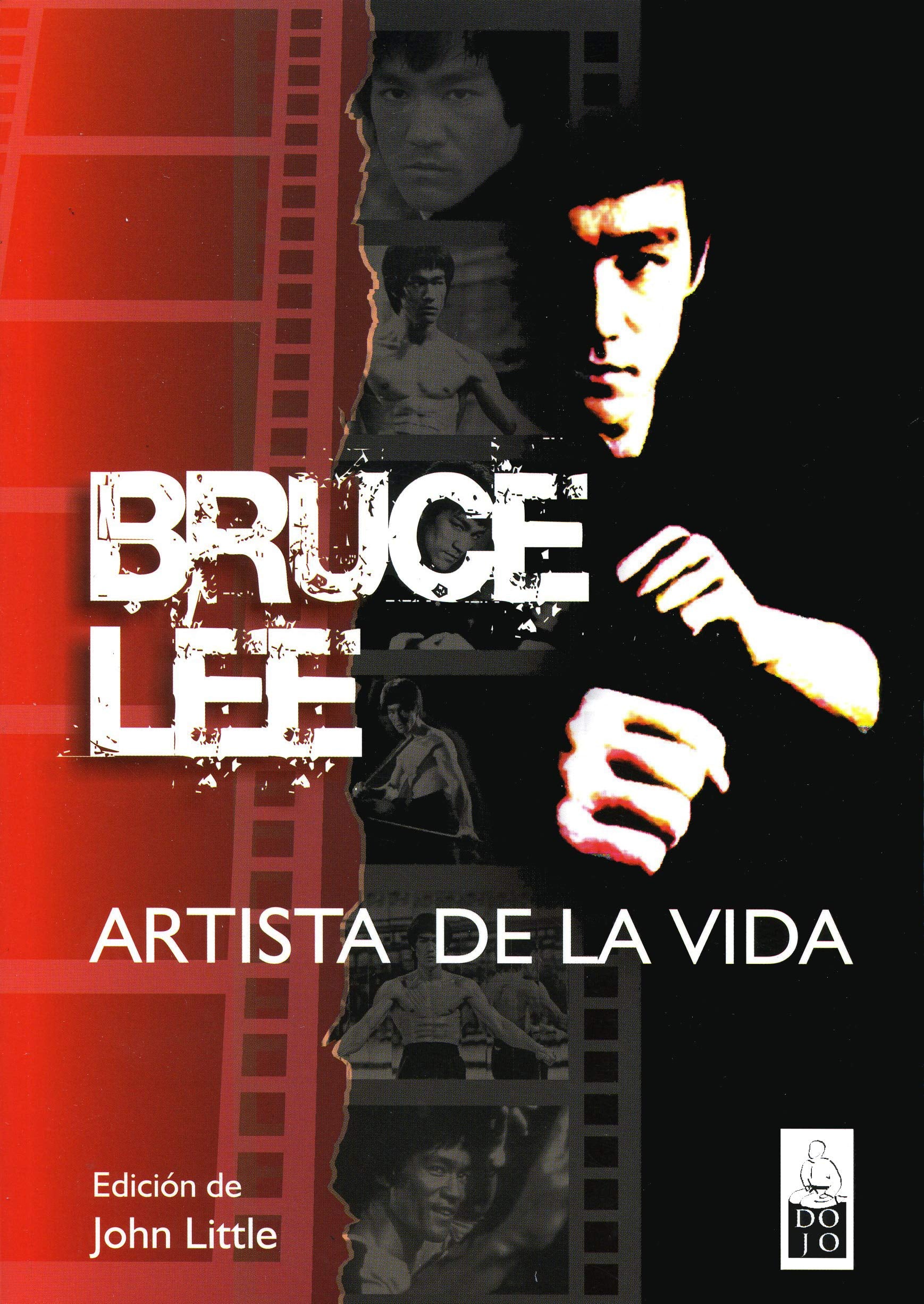 Bruce Lee, artista de la vida: Escritos esenciales (Spanish Edition),Used