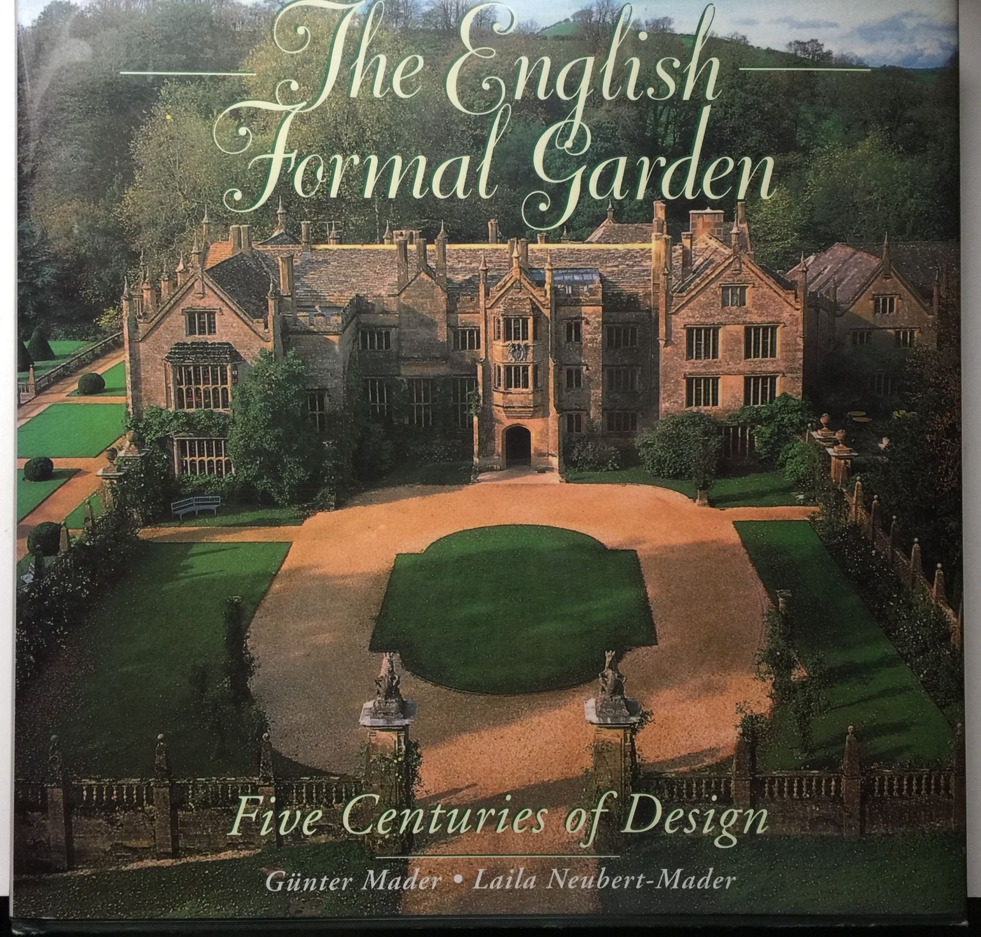 English Formal Garden: Five Centuries of Design,Used