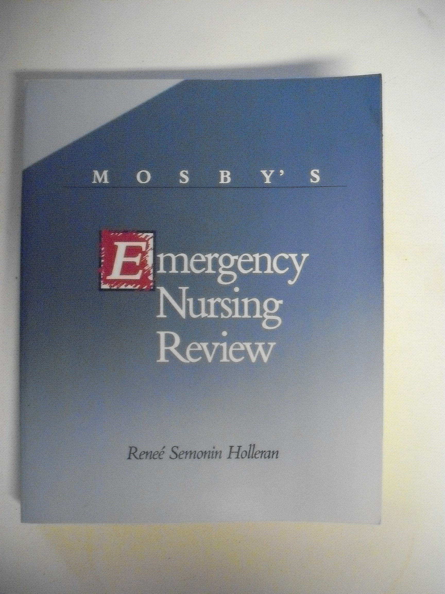 Mosbys Emergency Nursing Review