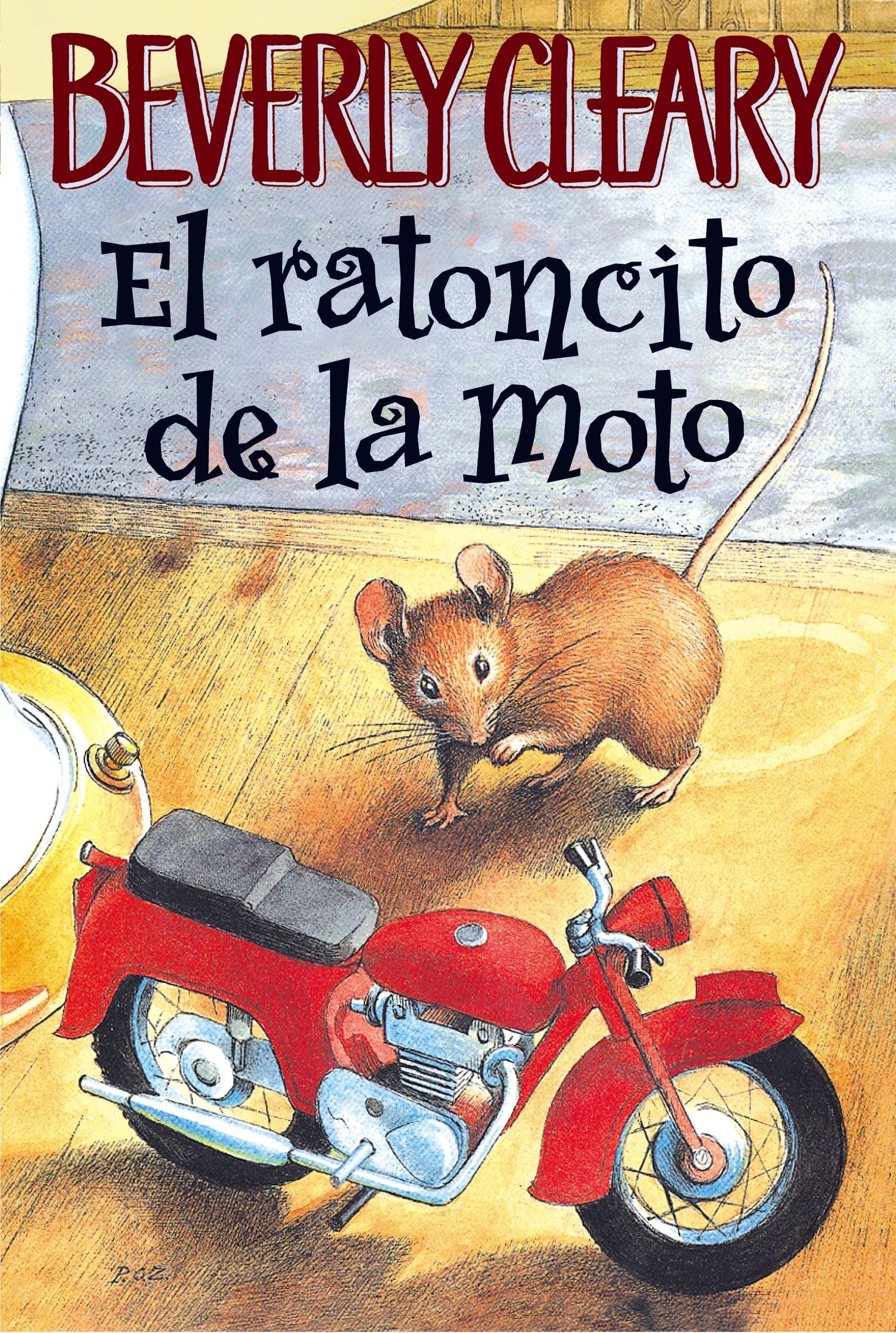 El ratoncito de la moto (The Mouse and the Motorcycle, Spanish Edition),Used