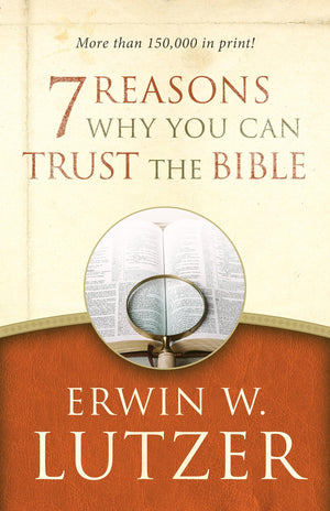 7 Reasons Why You Can Trust the Bible,Used