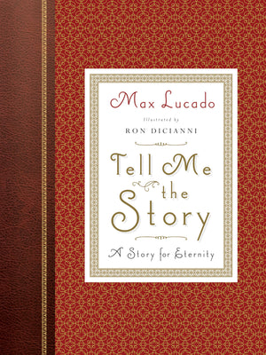 Tell Me the Story: A Story for Eternity (Redesign),Used