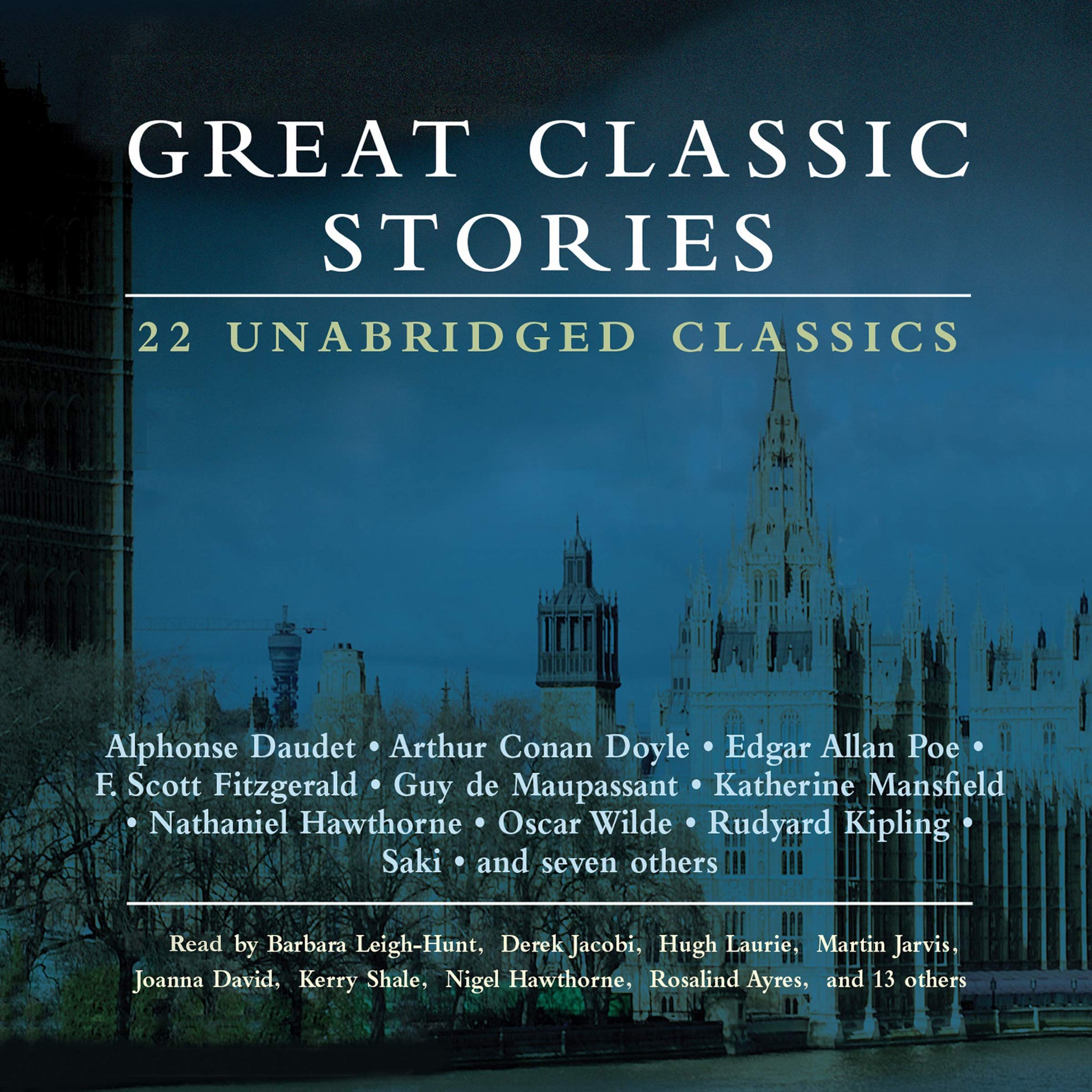 Great Classic Stories: 22 Unabridged Classics,New