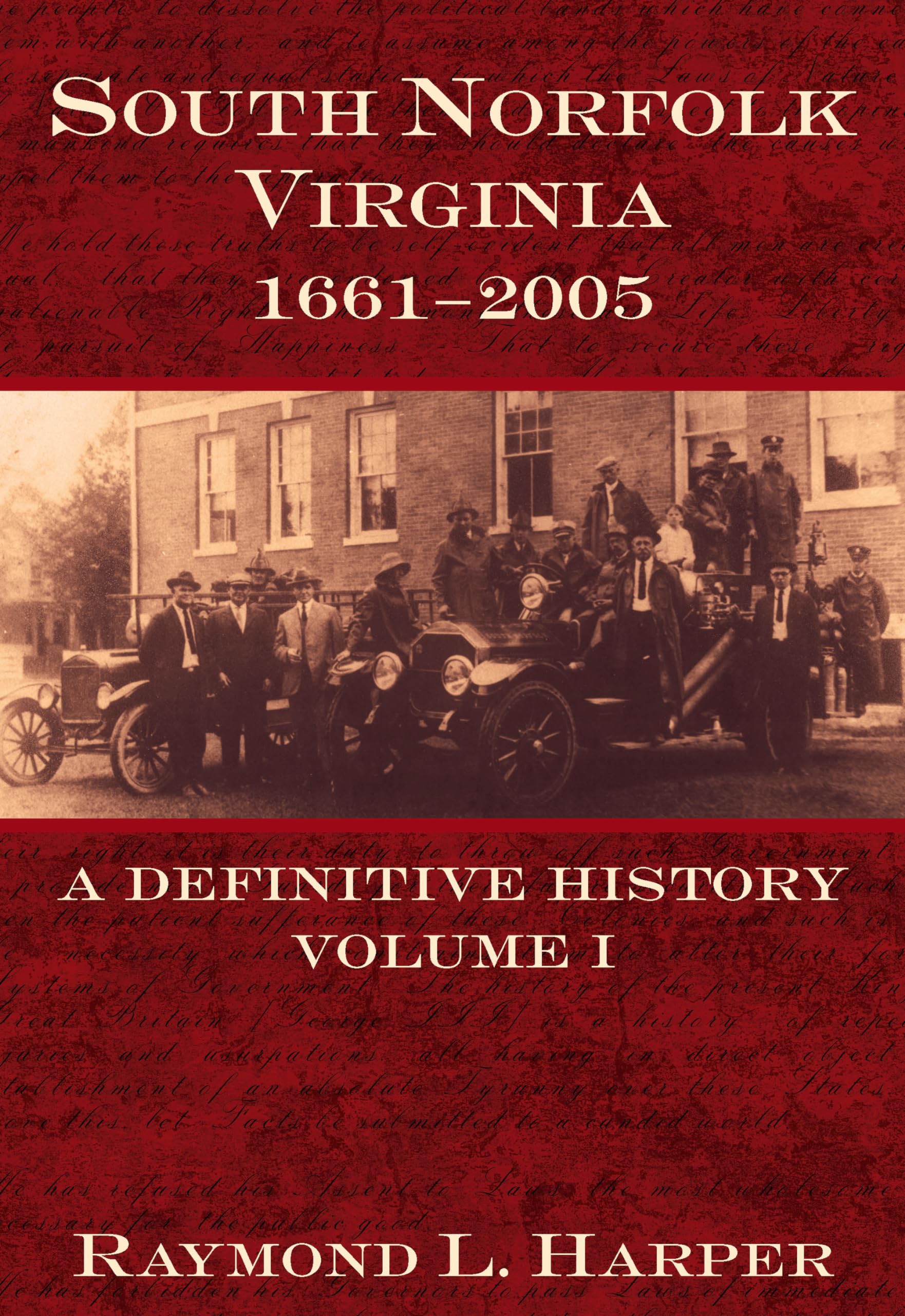 South Norfolk, Virginia, 16612005:: A Definitive History, Volume I,Used