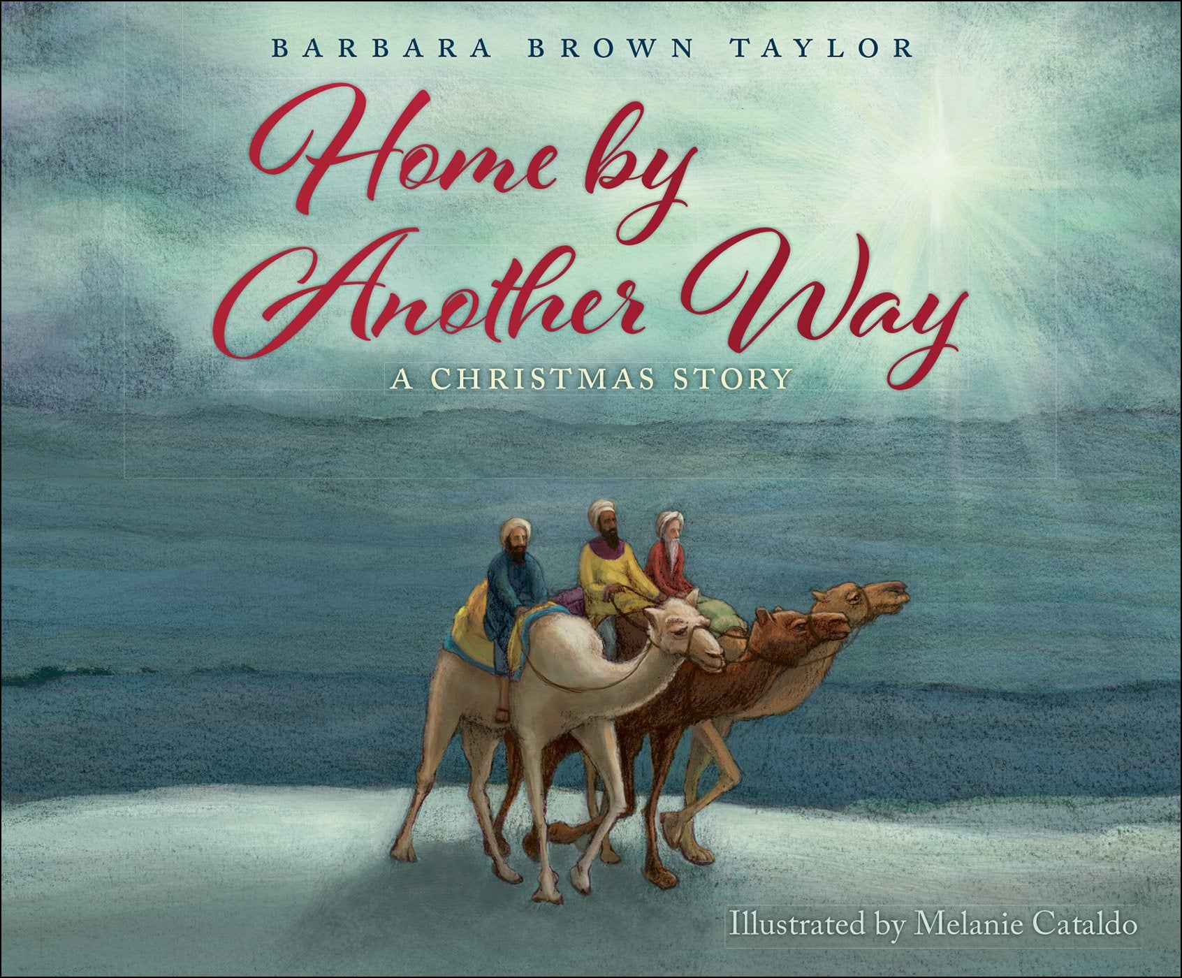 Home By Another Way: A Christmas Story