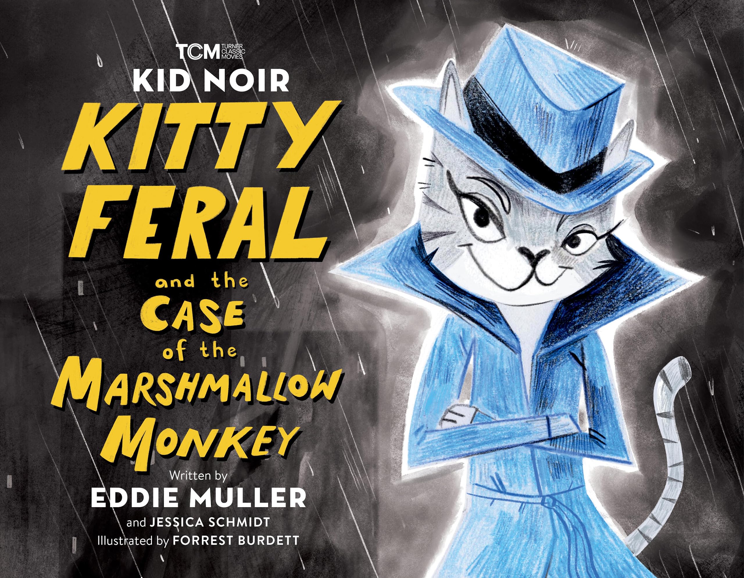 Kid Noir: Kitty Feral And The Case Of The Marshmallow Monkey (Turner Classic Movies),New