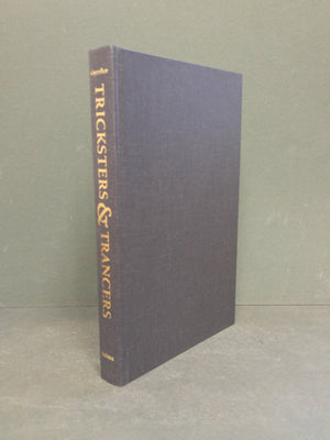 Tricksters and Trancers: Bushman Religion and Society,Used
