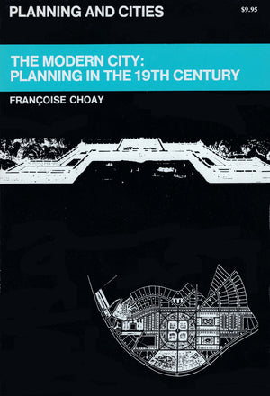 The Modern City: Planning in the 19th Century,Used