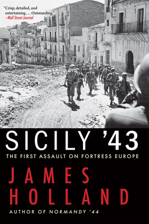 Sicily '43: The First Assault On Fortress Europe-new