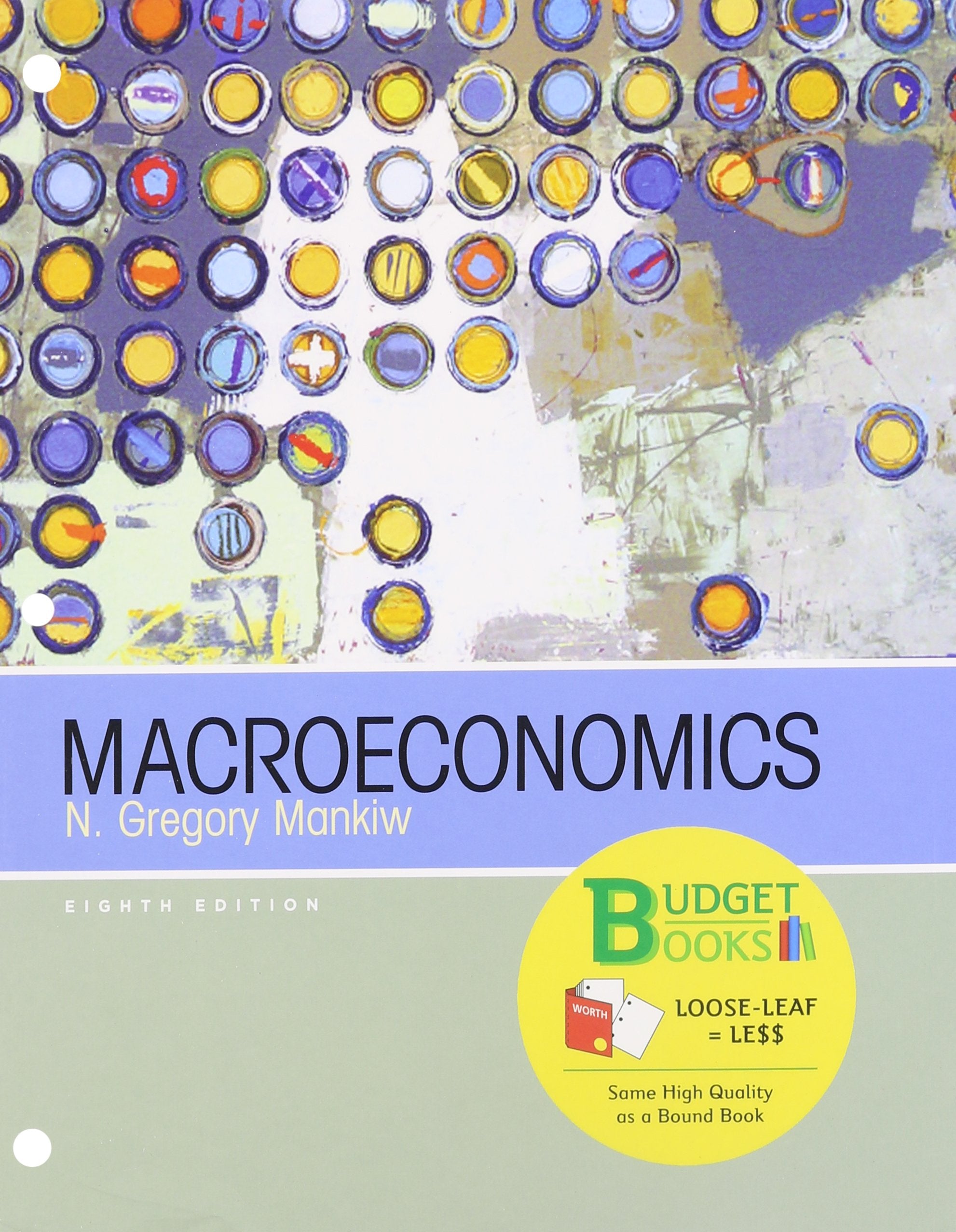 Macroeconomics (Loose Leaf),Used