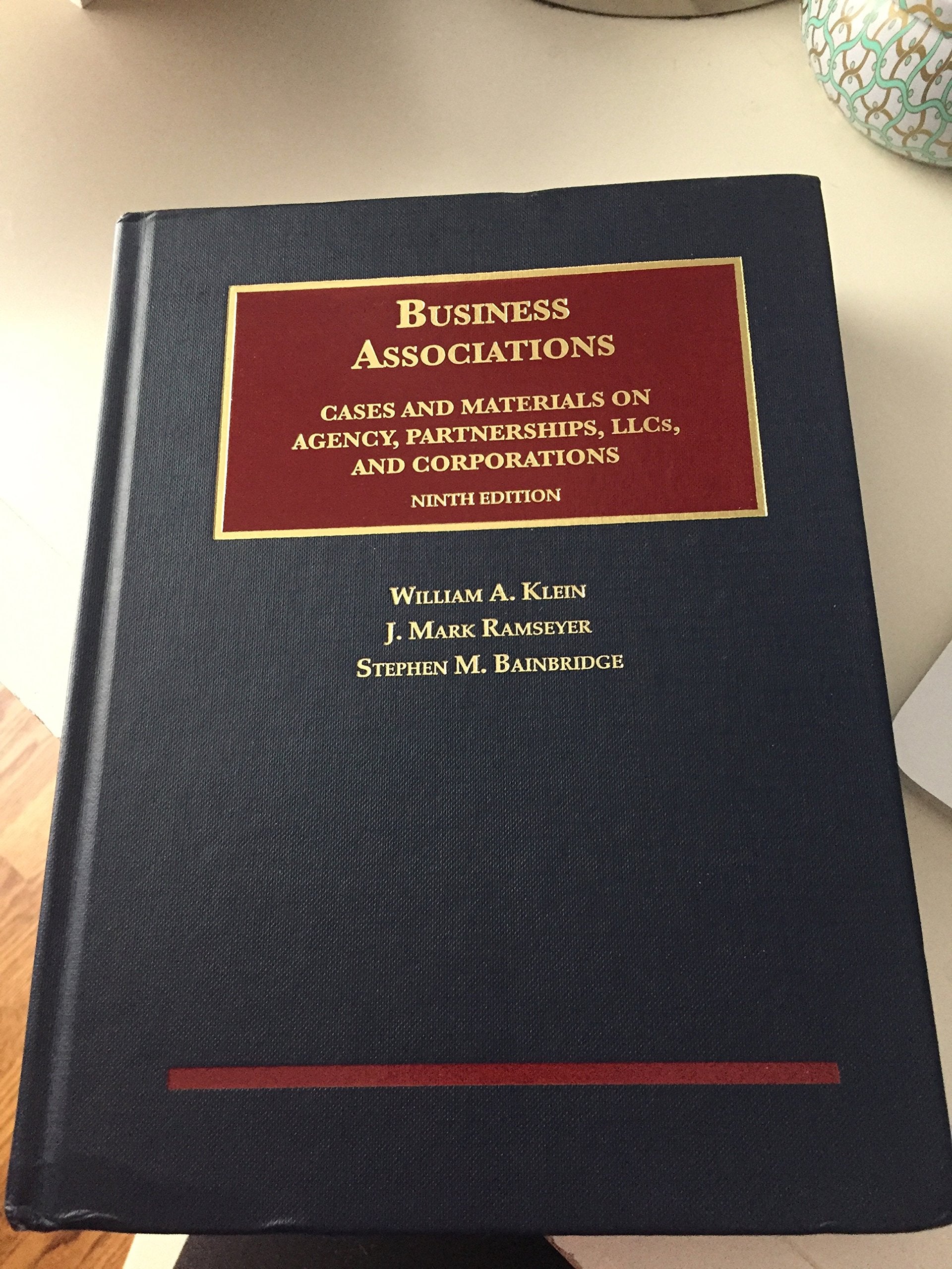 Business Associations, Cases and Materials on Agency, Partnerships, Llcs, and Corporations (University Casebook Series),Used