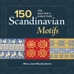 150 Scandinavian Motifs: The Knitter'S Directory