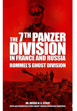 The 7th Panzer Division in France and Russia: Rommels Ghost Division,Used