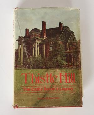 Thistle Hill: The Cattle Baron's Legacy,Used
