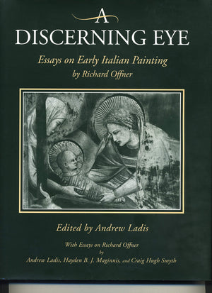 A Discerning Eye: Essays on Early Italian Painting (Literature and Philosophy),Used