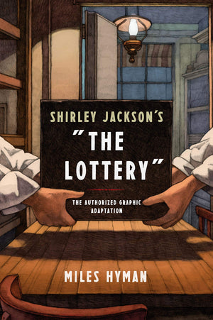 Shirley Jackson'S The Lottery: The Authorized Graphic Adaptation