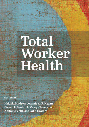 Total Worker Health,Used