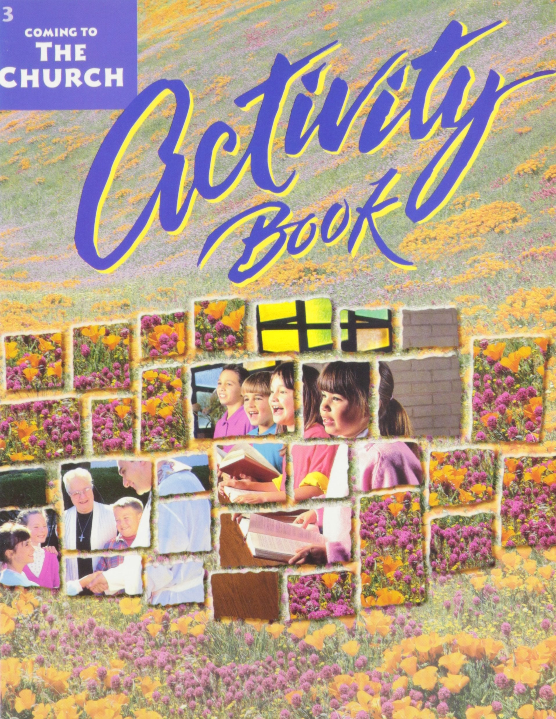 Coming To The Church: Activity Workbook For Grade 3,New