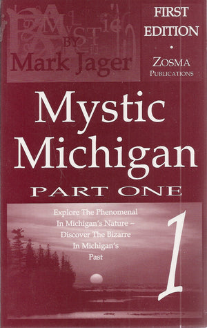 Mystic Michigan, Part 1,Used