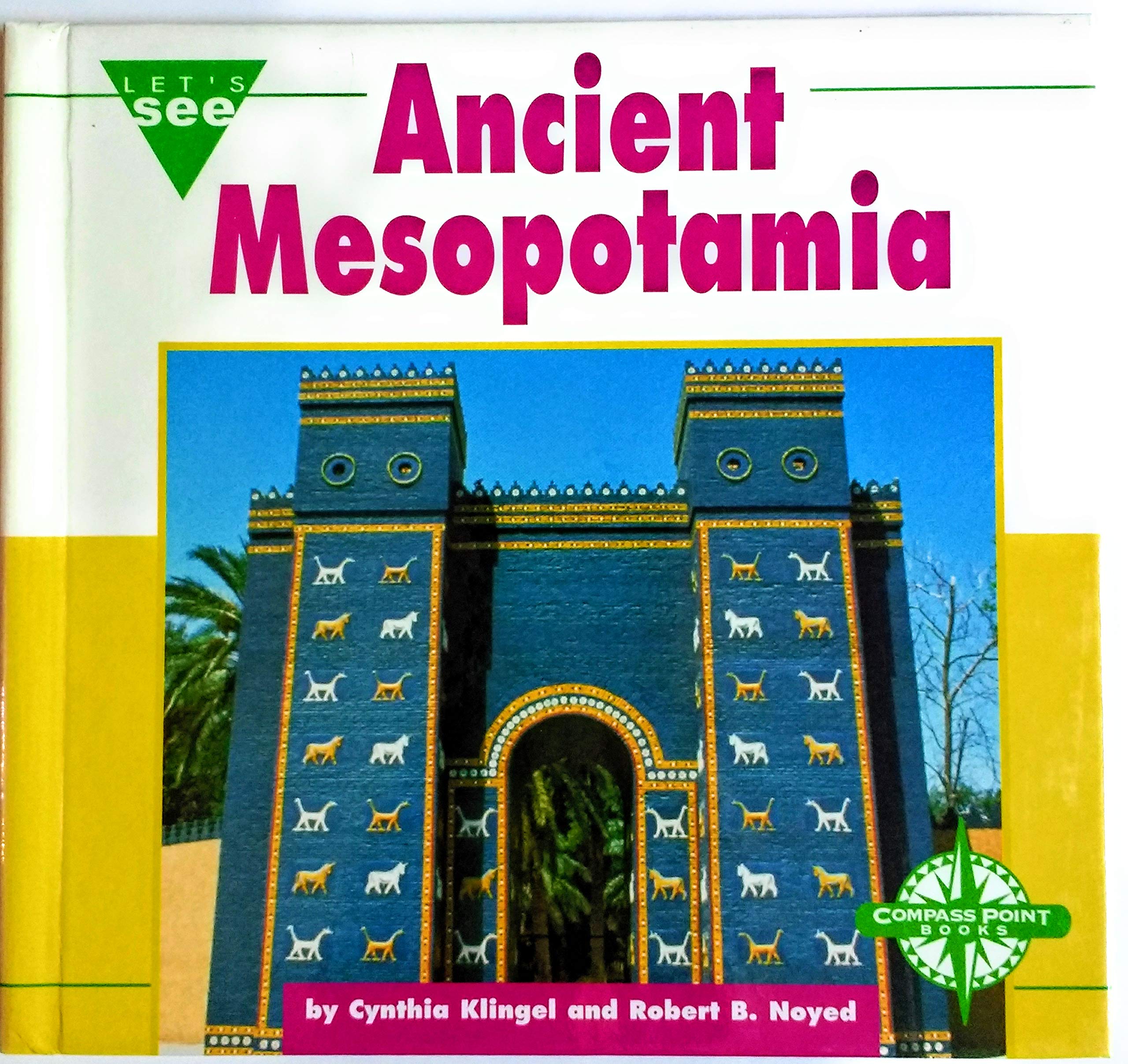 Ancient Mesopotamia (Let'S See Library  Ancient Civilization),Used