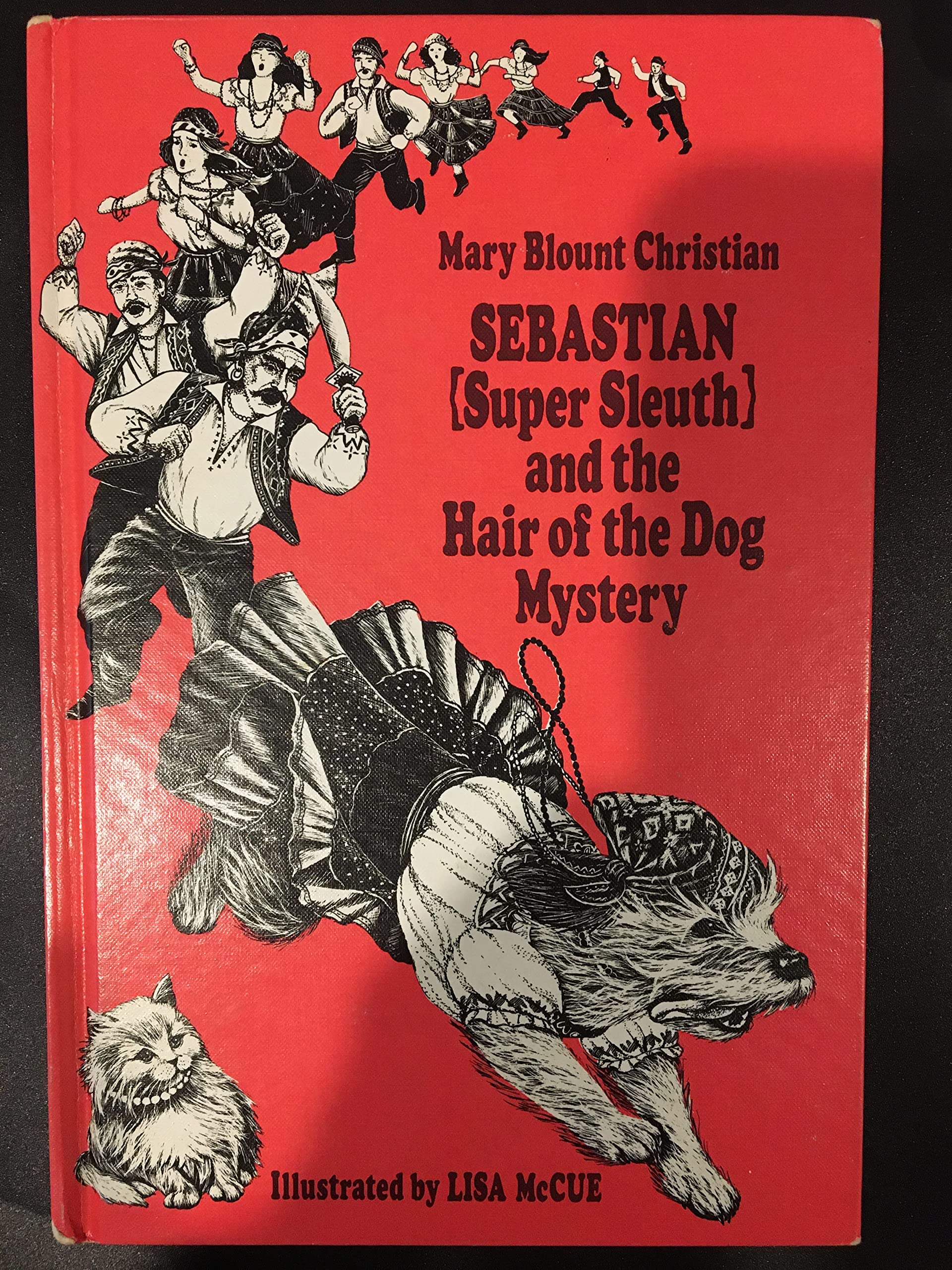 SEBASTIAN SUPER SLEUTH & THE HAIR OF THE DOG MYSTERY (Super Sleuth and the Hair of the Dog Mystery),Used