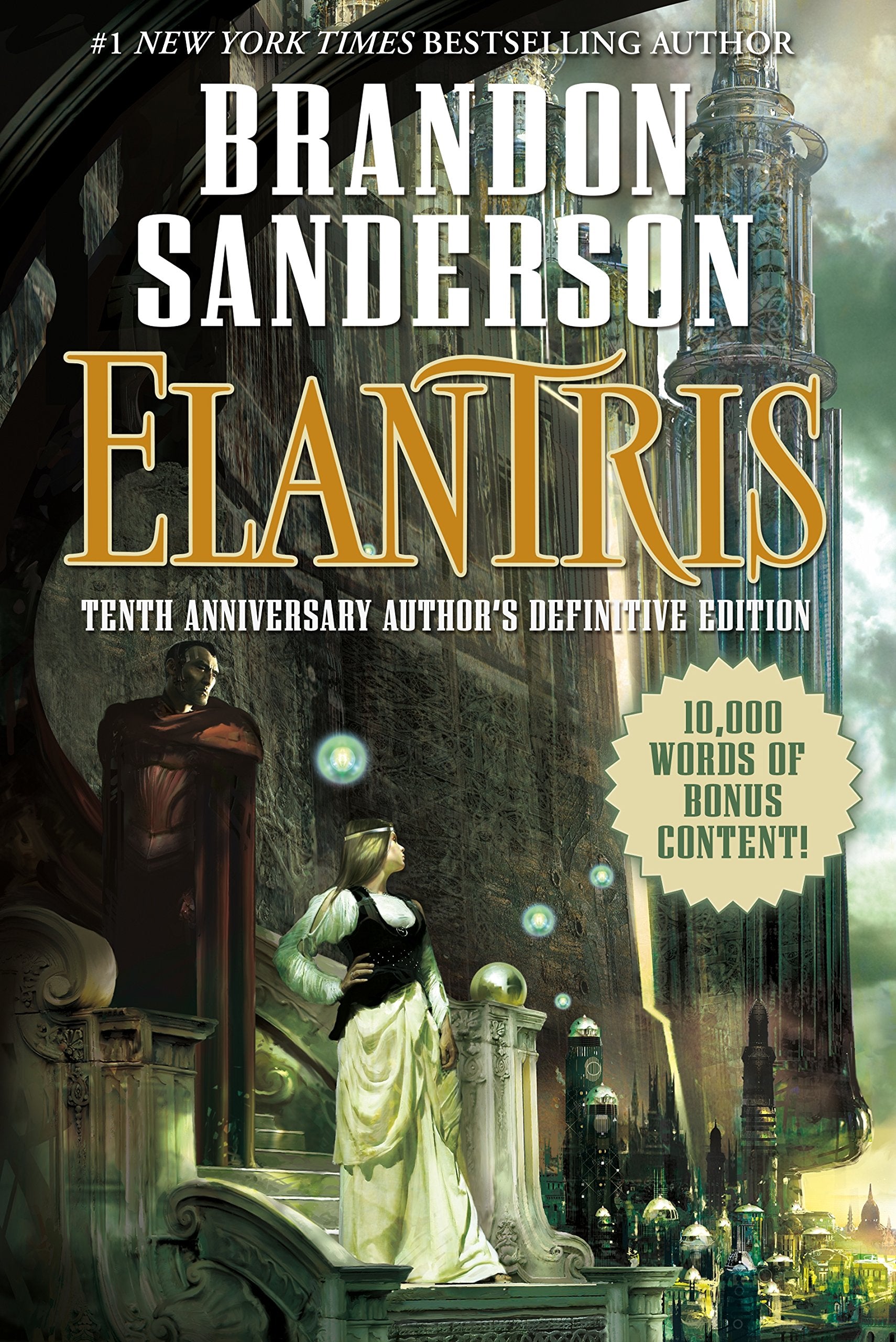 Elantris: Tenth Anniversary Author s Definitive Edition