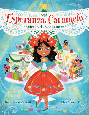 Esperanza Caramelo, La Estrella De Nochebuena (Esperanza Caramelo, The Star Of Nochebuena Spanish Edition),Used