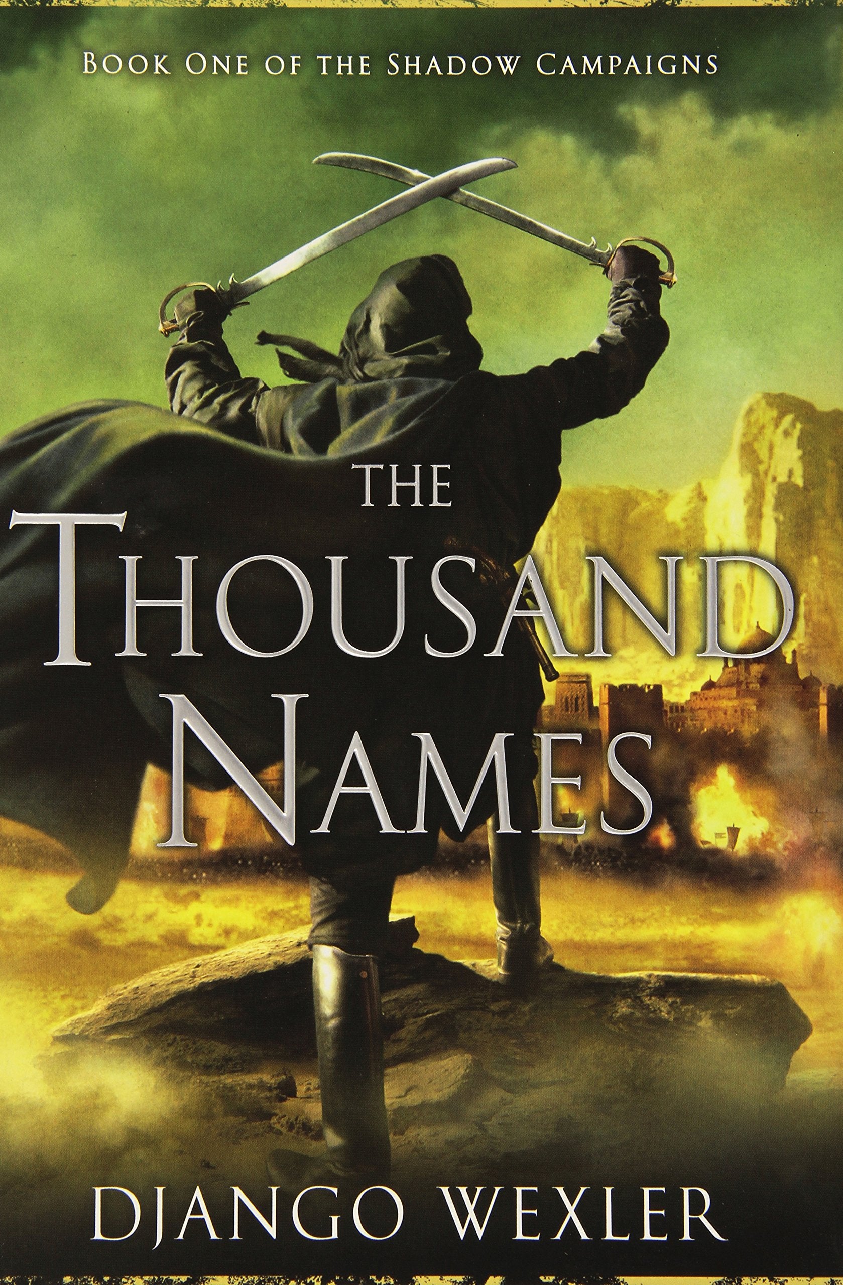 The Thousand Names: Book One of The Shadow Campaigns,Used