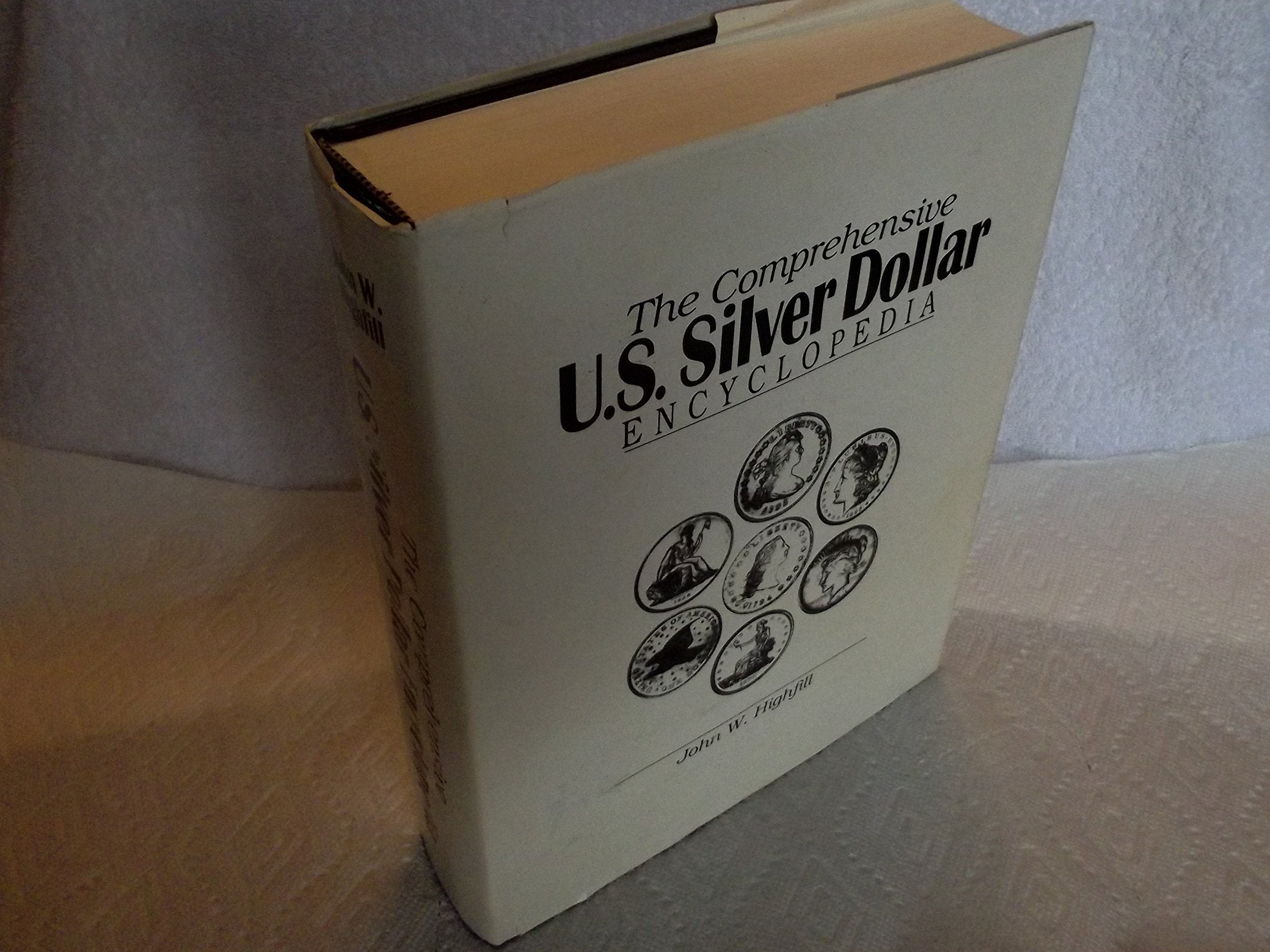 The Comprehensive U.S. Silver Dollar Encyclopedia,Used