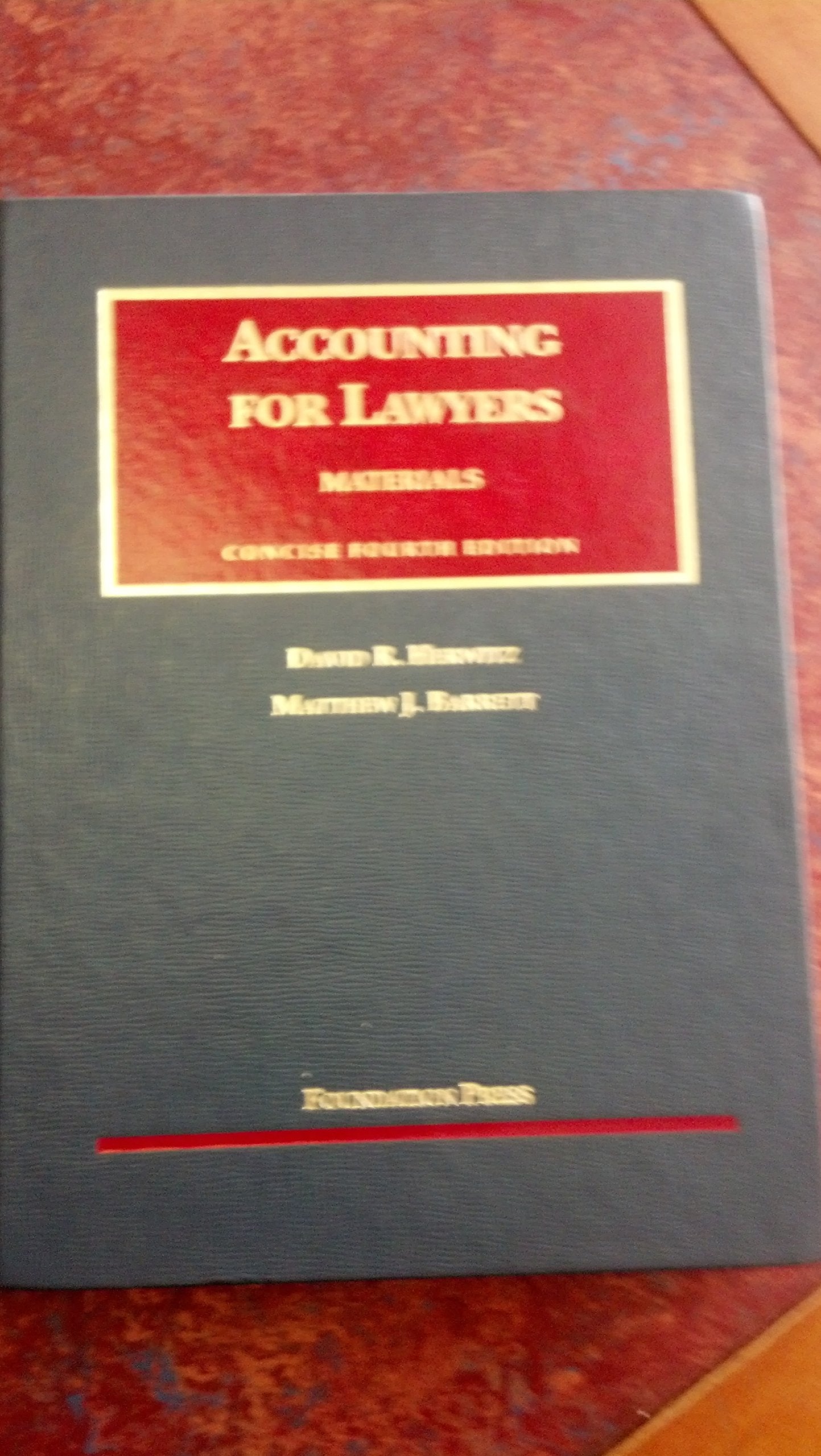 Accounting for Lawyers: Materials, Concise 4th Edition (University Casebook),Used