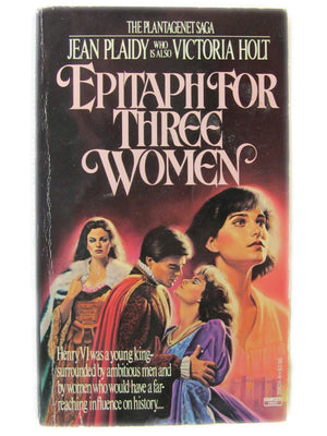 Epitaph for Three Women (Plantagenet Saga),Used