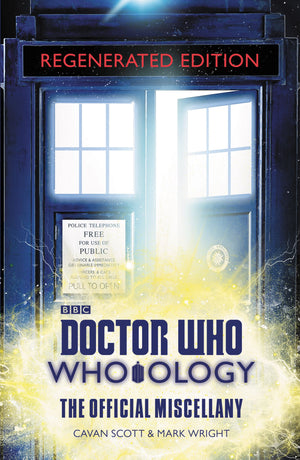 Doctor Who: Whoology Regenerated Edition: The Official Miscellany