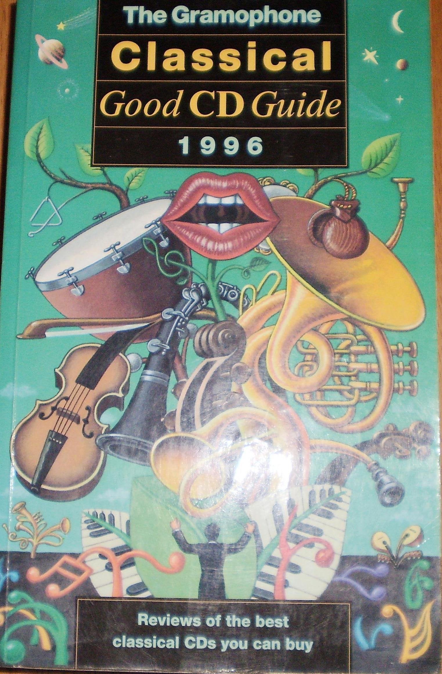 The Gramophone Classical Good Cd Guide 1996,Used