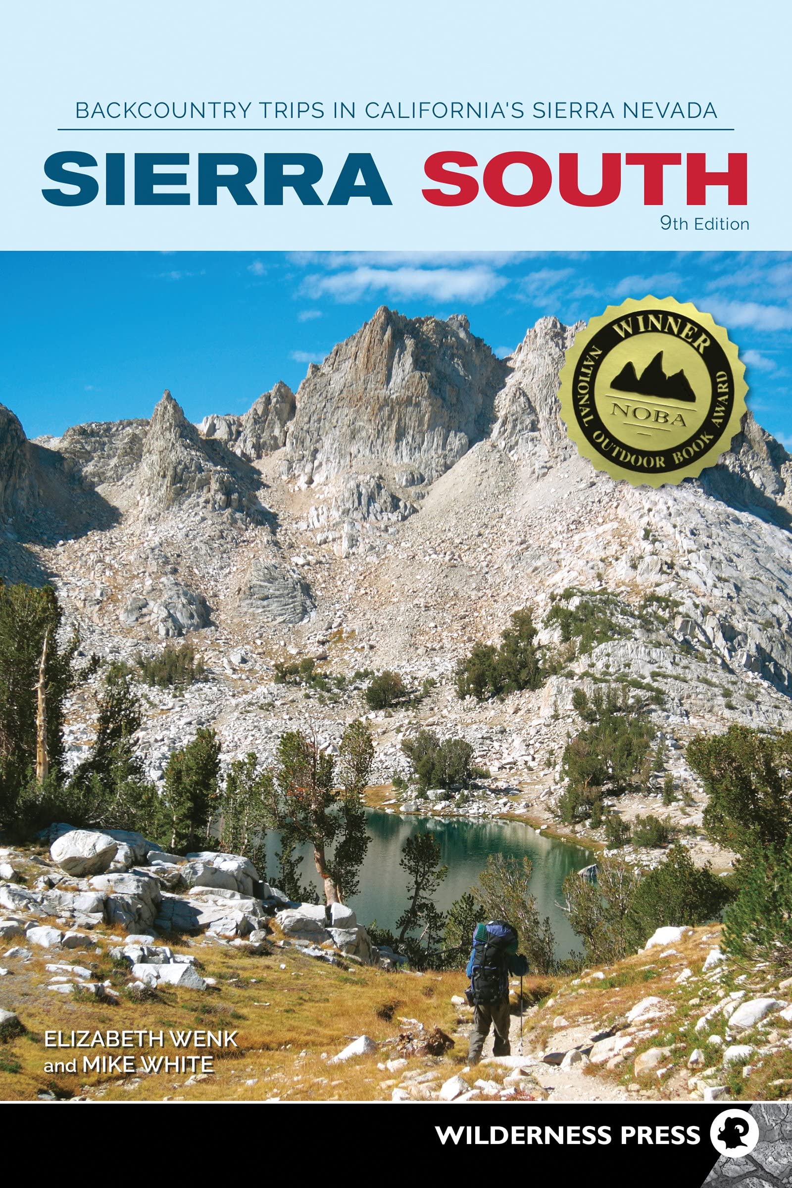 Sierra South: Backcountry Trips in California's Sierra Nevada (Sierra Nevada Guides),Used