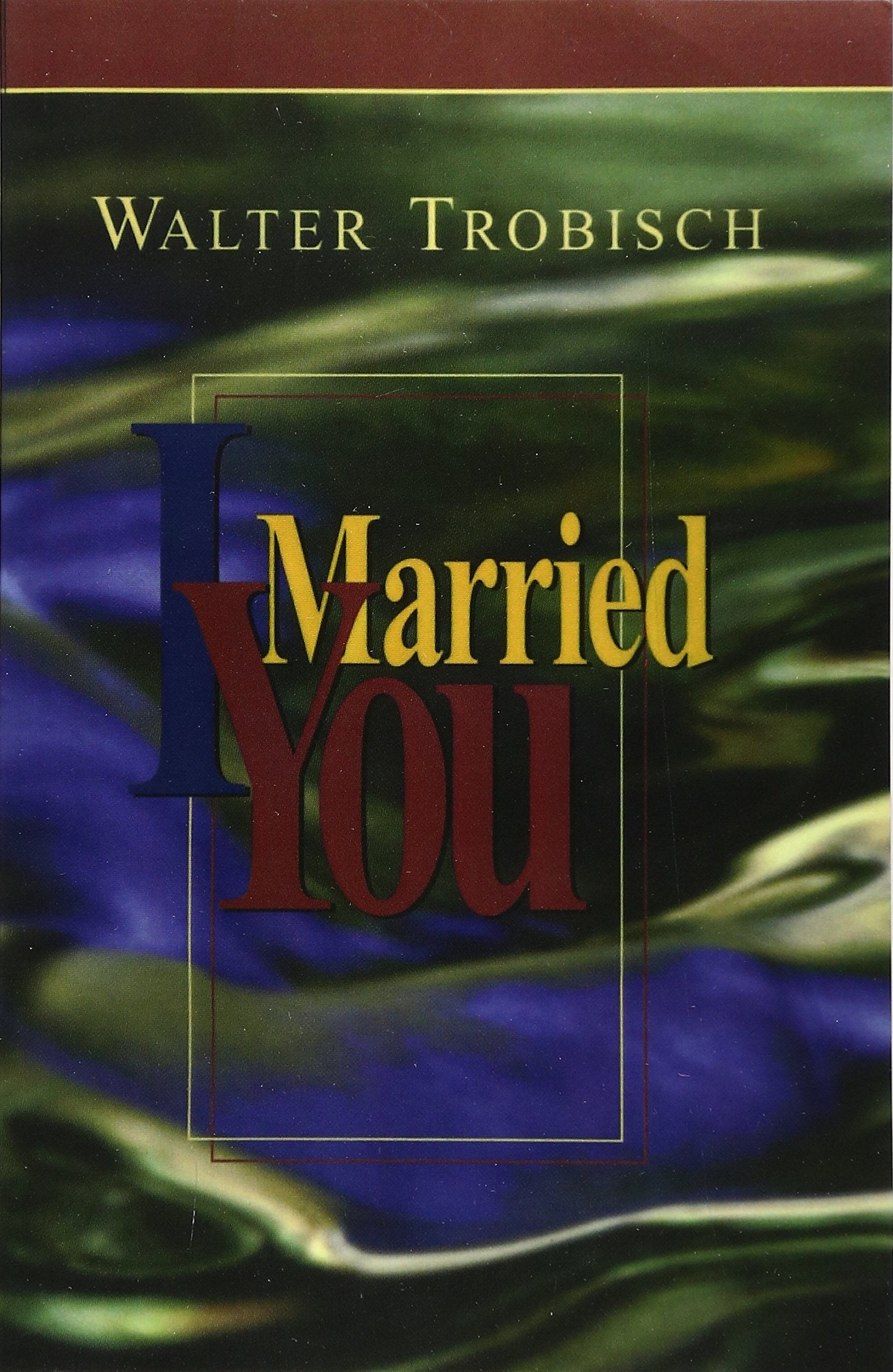 I Married You,New