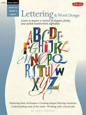 Special Subjects: Lettering & Word Design (How To Draw & Paint)