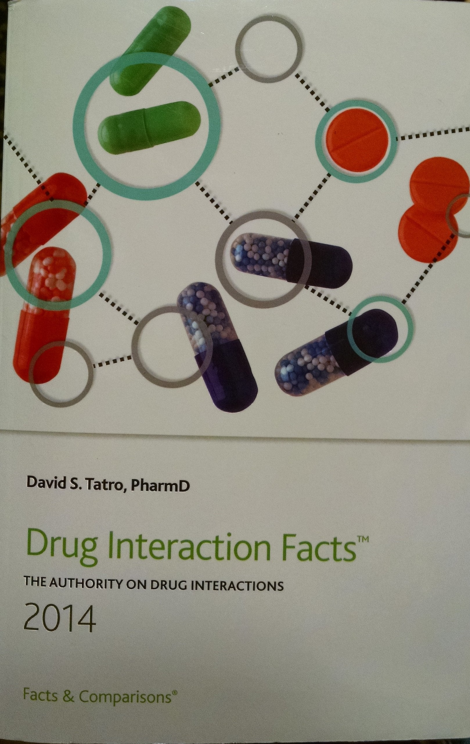 Drug Interaction Facts 2014: The Authority on Drug Interactions,Used