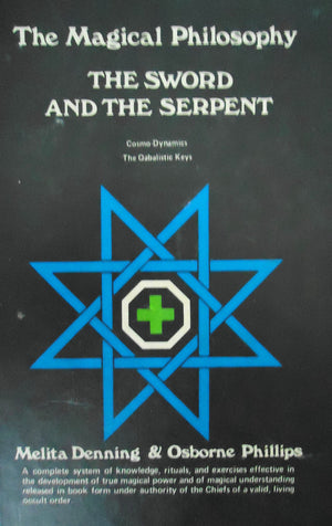 The Sword and Serpent (Magical Philosophy, Volume 3),Used