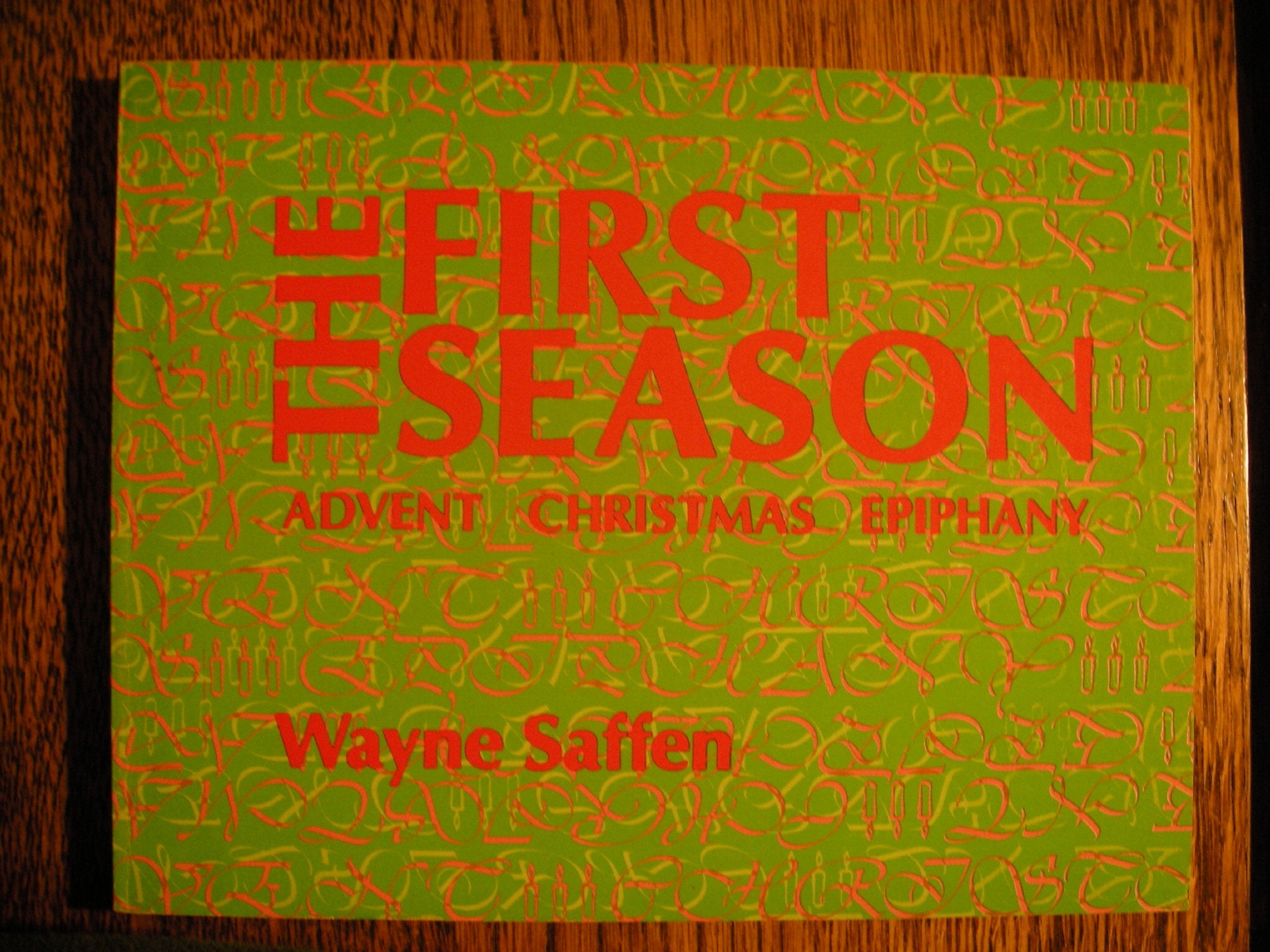 The first season: Advent, Christmas, Epiphany,Used