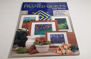Do It Yourself Framed Quilts: Fast, Fun & Easy Projects,Used